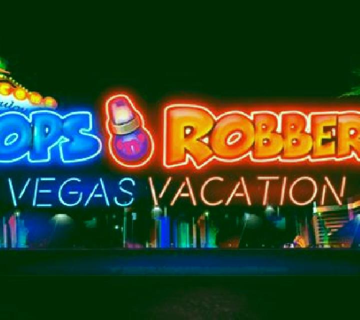 Cops n Robbers Vegas Vacation slot