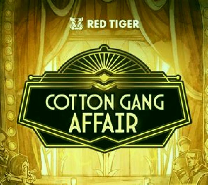 Cotton Gang Affair online slot
