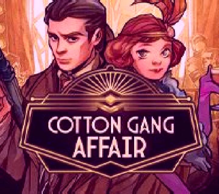 Cotton Gang Affair slot