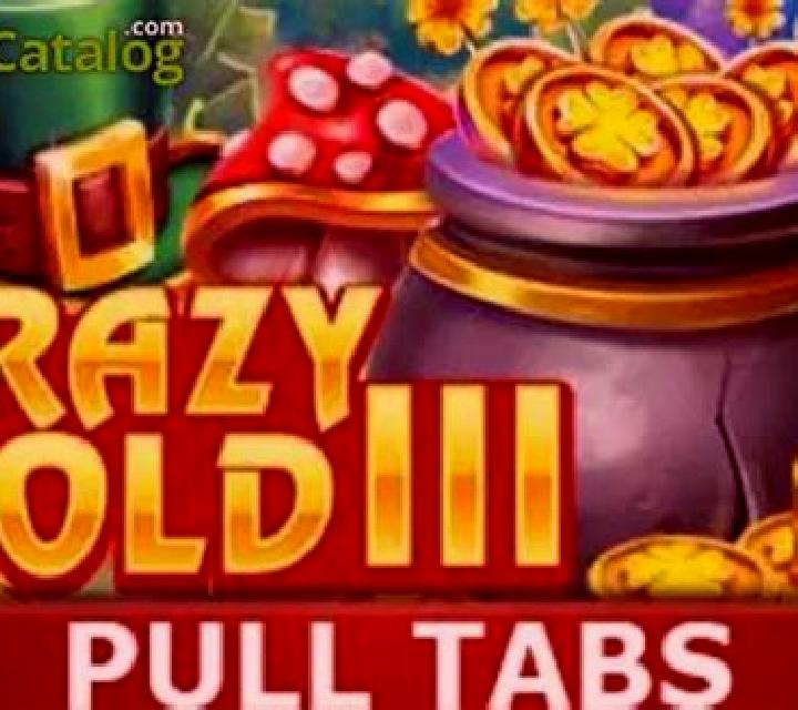 Crazy Gold III (Pull Tabs) slot