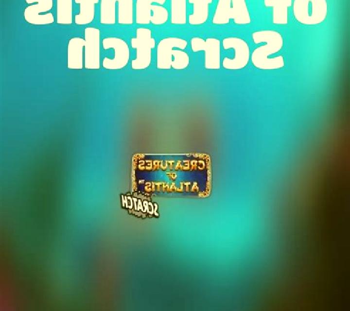 Creatures of Atlantis Scratch slot