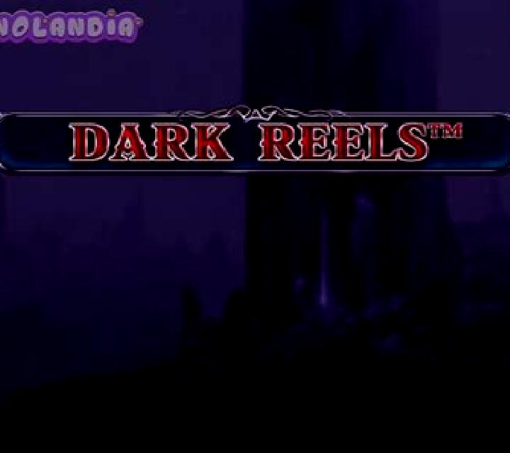 Dark Reels slot