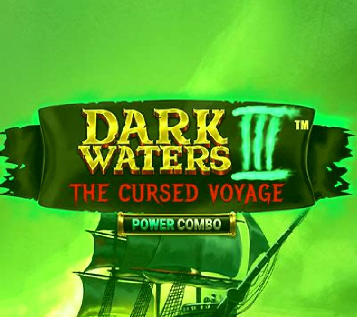 Dark Waters 3 The Cursed Voyage online slot