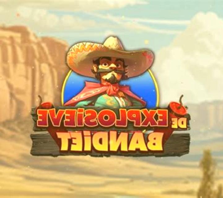 De Explosieve Bandiet slot game