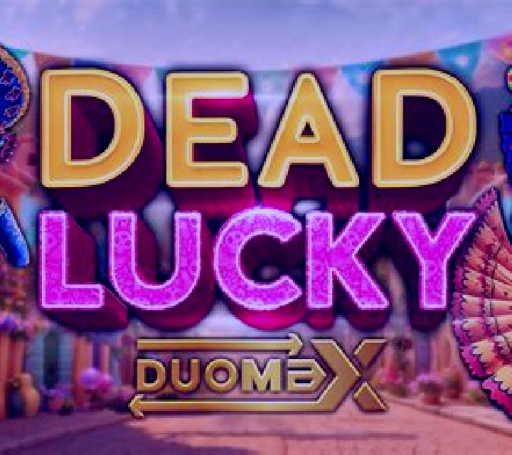 Dead Lucky DuoMax online slot