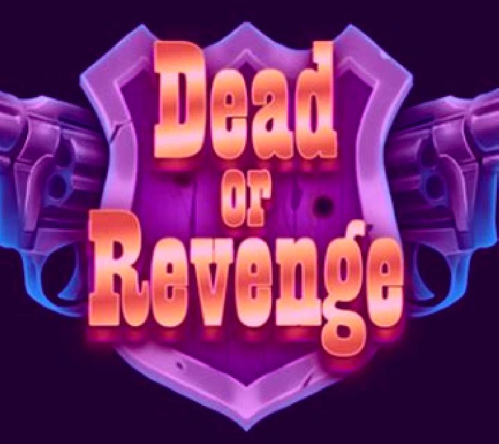 Dead or Revenge online slot