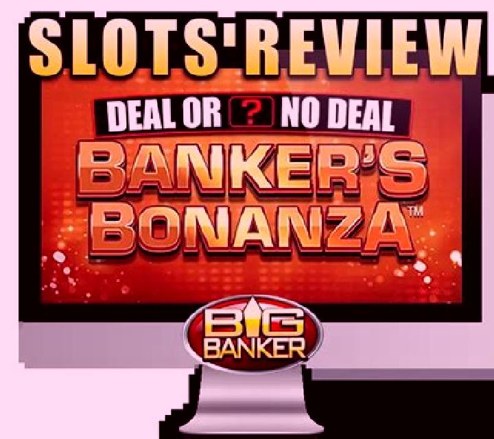Deal Or No Deal Banker s Bonanza slot machine