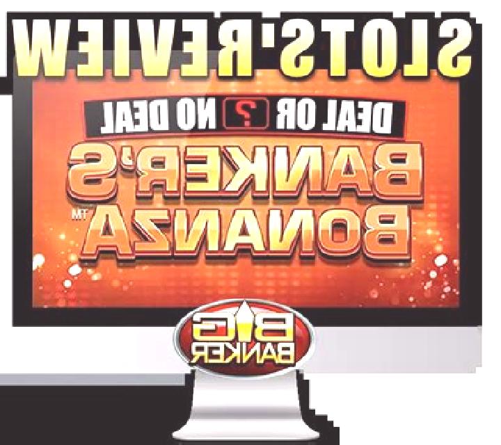 Deal Or No Deal Banker s Bonanza slot