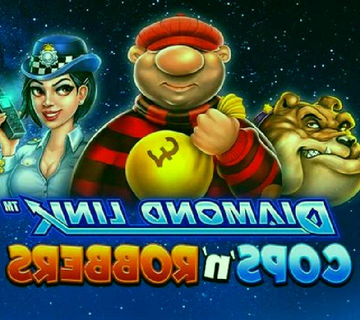 Diamond Link: Cops ‘n’ Robbers slot game