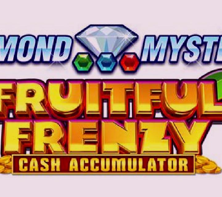 Diamond Mystery - Fruitful Frenzy - Cash Accumulator slot game
