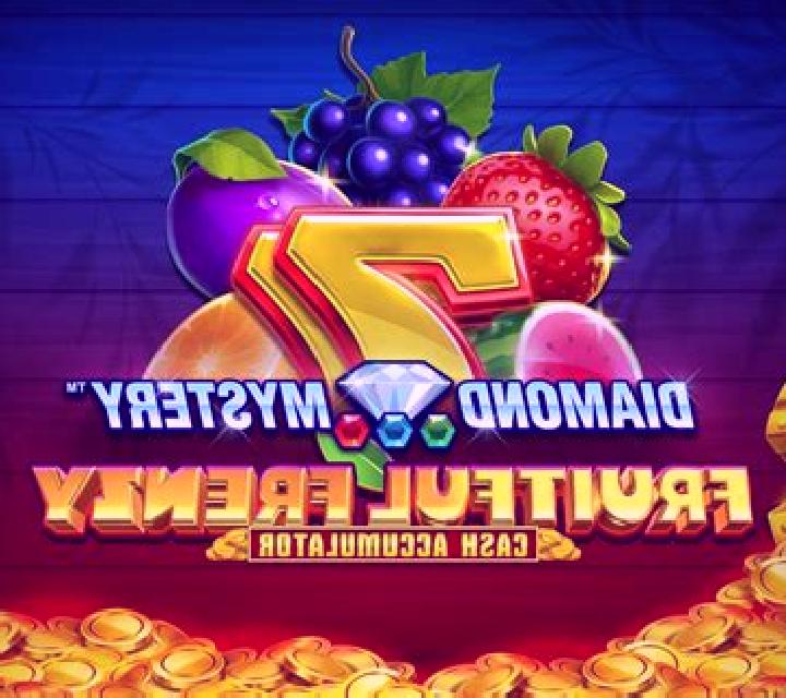 Diamond Mystery - Fruitful Frenzy - Cash Accumulator slot