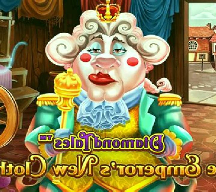 Diamond Tales: The Emperor’s New Clothes slot