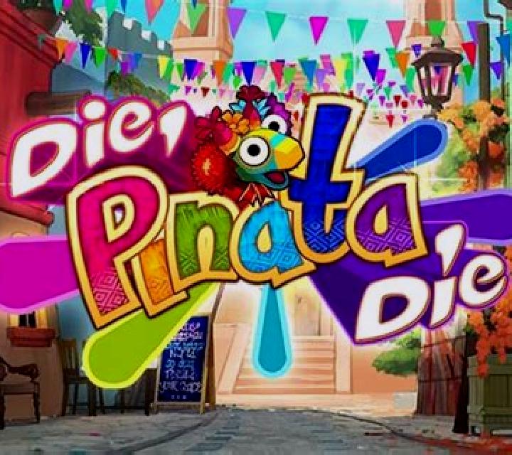 Die Pinata Die slot