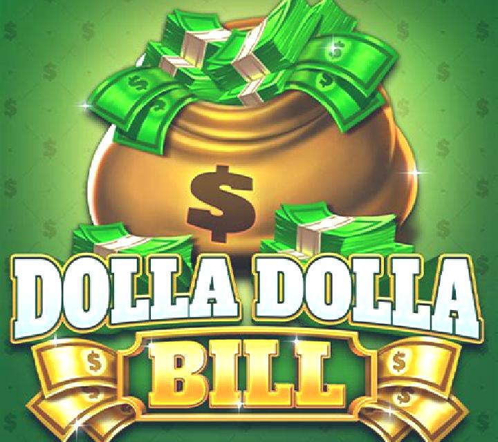 Dolla Dolla Bill slot game