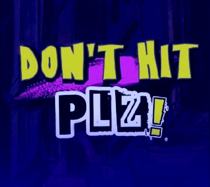 Don t Hit PLZ slot