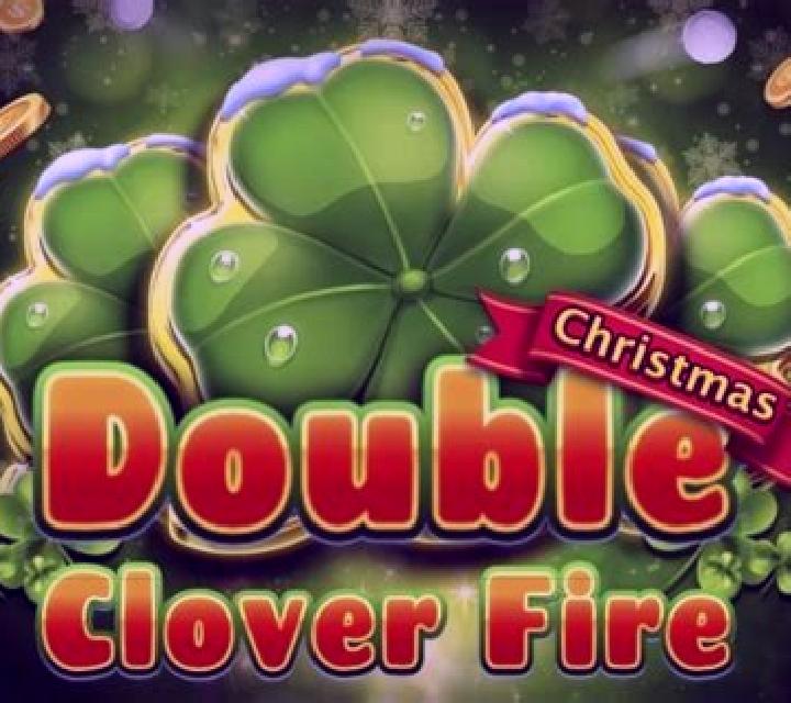 Double Clover Fire Christmas slot