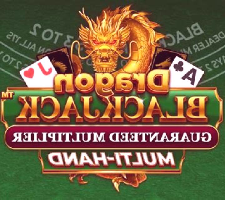 Dragon Blackjack - Guaranteed Multiplier online slot