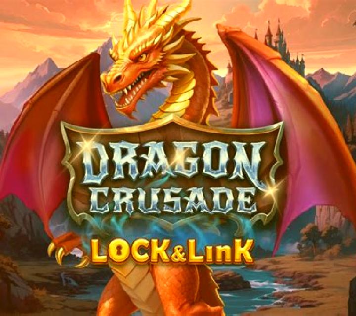 Dragon Crusade Lock & Link slot game
