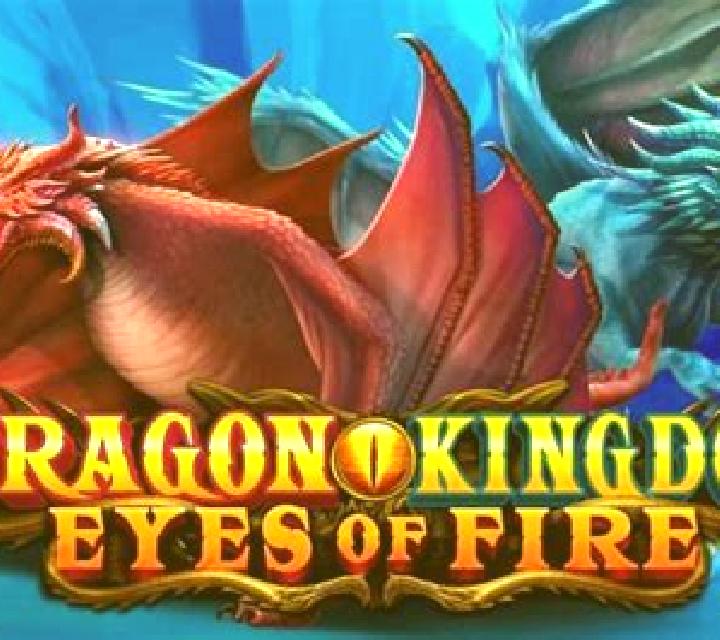 Dragon Kingdom Eyes of Fire slot machine
