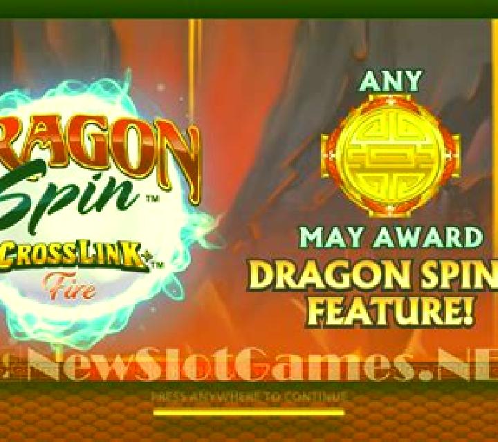 Dragon Spin CrossLink Fire slot