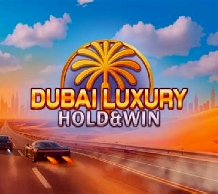 Dubai Luxury Hold & Win online slot