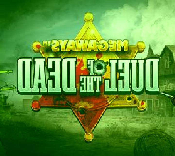Duel Of The Dead Megaways online slot