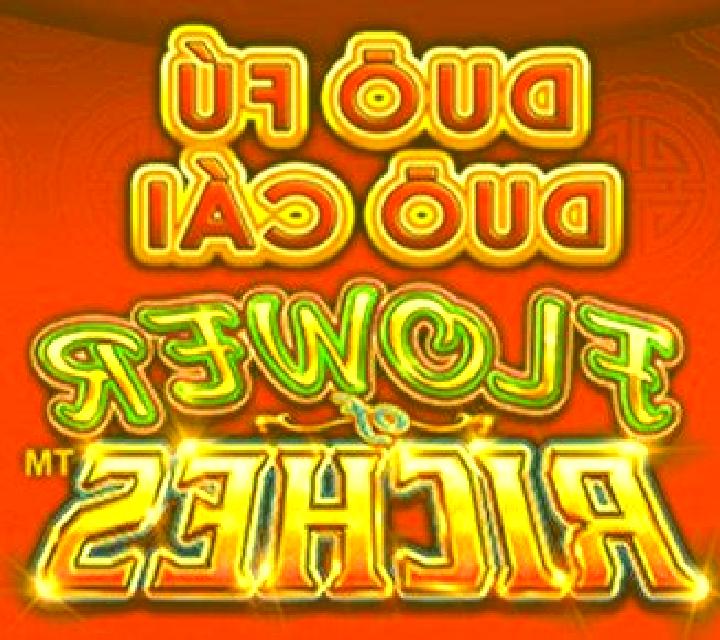 Duo Fu Duo Cai Flower of Riches slot
