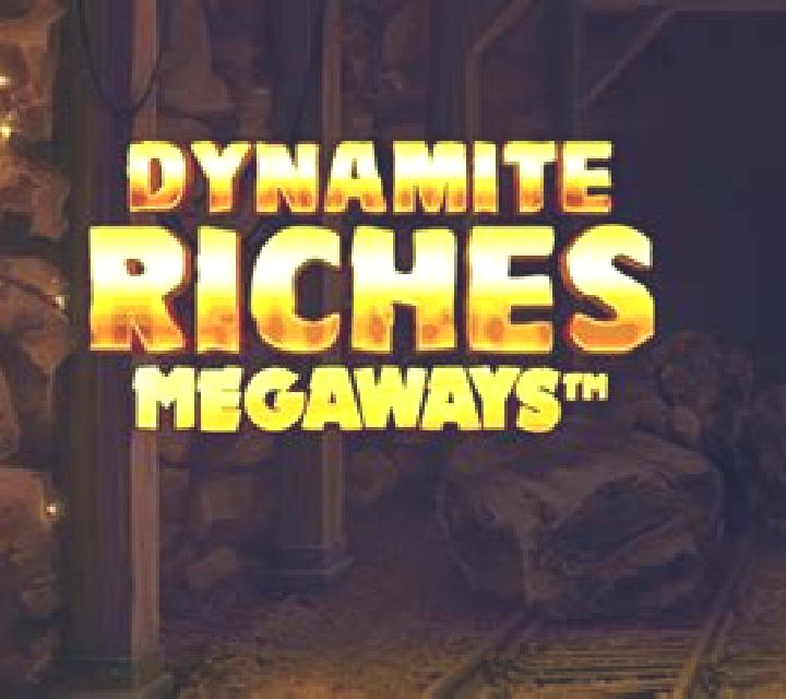 Dynamite Riches Megaways slot game