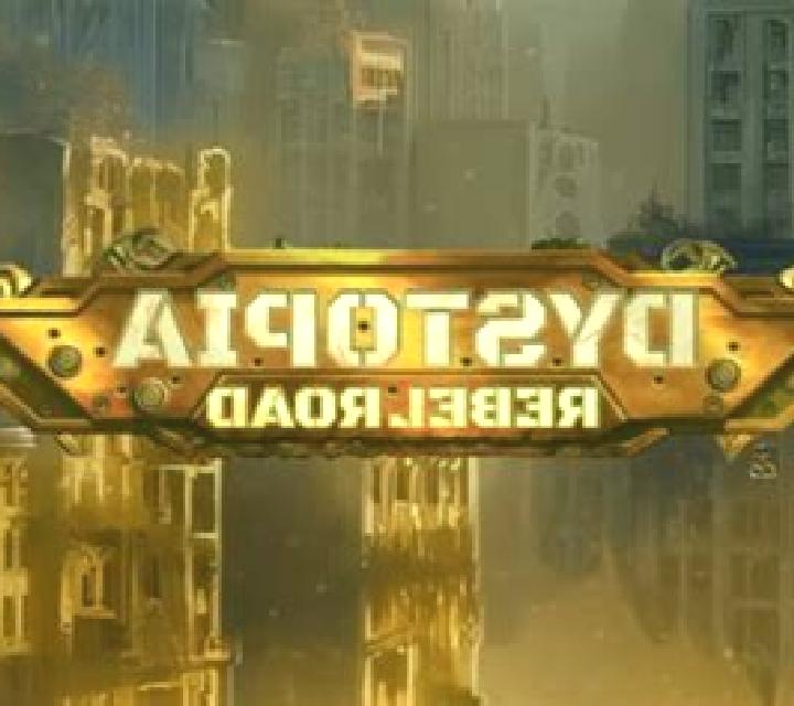 Dystopia Rebel Road slot machine