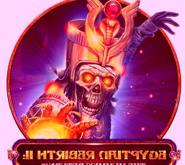 Egyptian Rebirth II: The Mummy s Return online slot