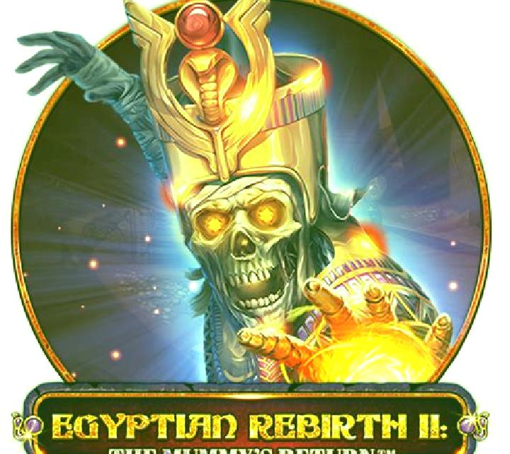 Egyptian Rebirth II: The Mummy s Return slot machine