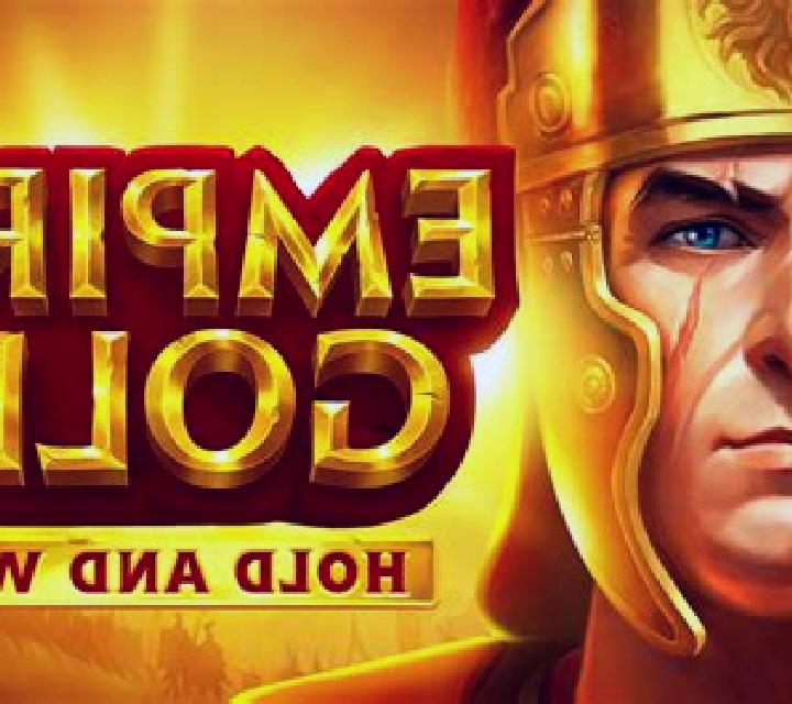 Empire Gold: Hold and Win online slot