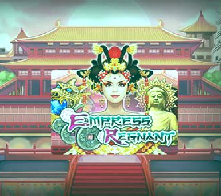 Empress Regnant slot game