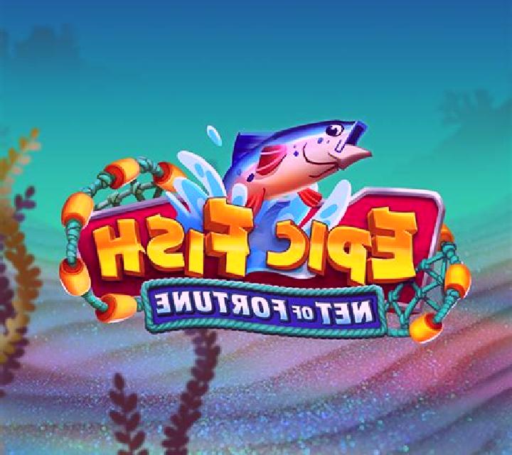 Epic Fish Net of Fortune online slot