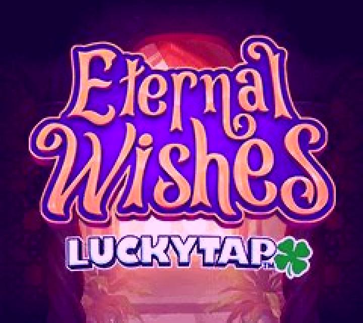 Eternal Wishes LuckyTap slot machine