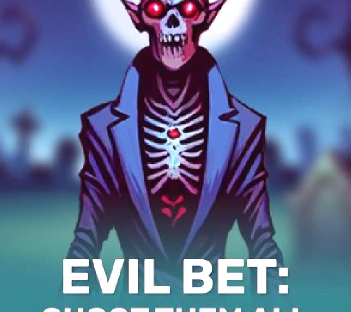 Evil Bet Shoot Them All online slot