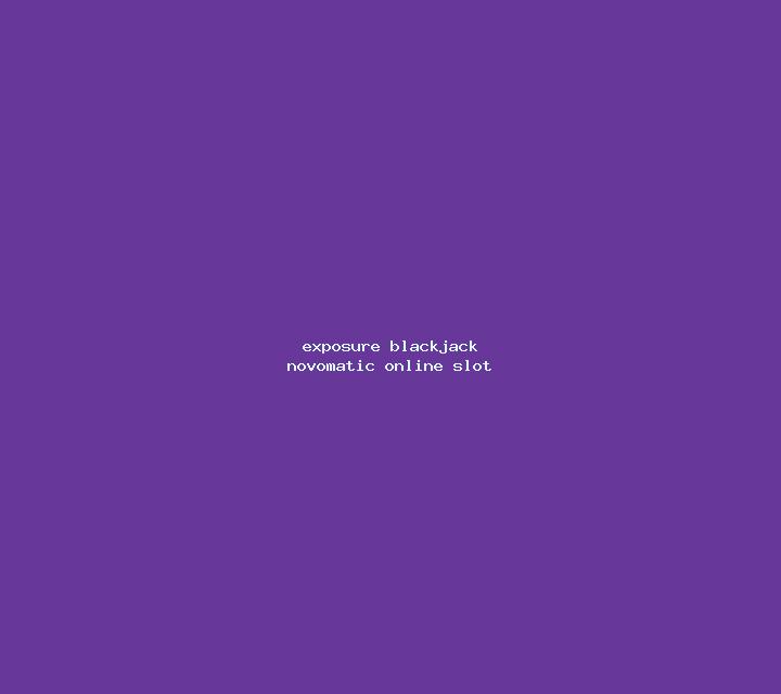 Exposure Blackjack (Novomatic) online slot