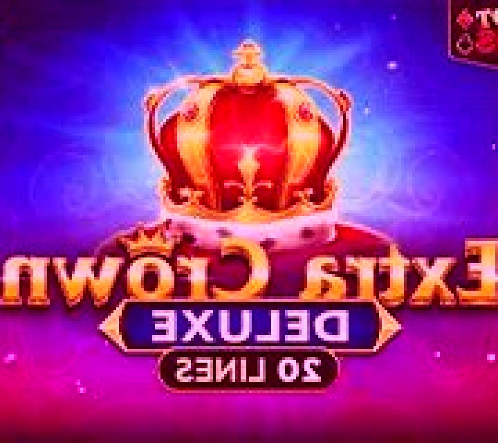 Extra Crown Deluxe slot