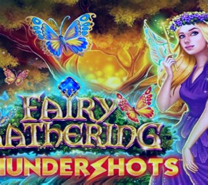 Fairy Gathering Thundershots online slot