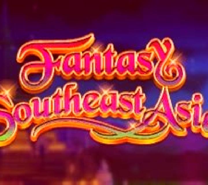 Fantasy Southeast Asia slot game