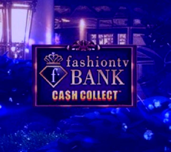 FashionTV Bank Cash Collect slot