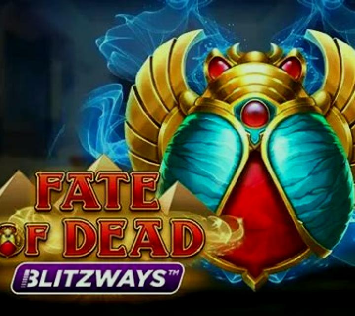 Fate of Dead Blitzways slot