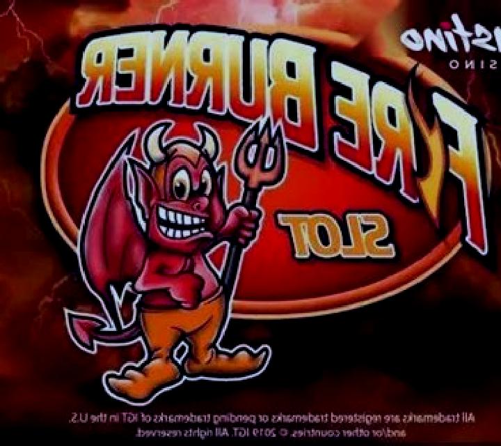 Fire Burner slot