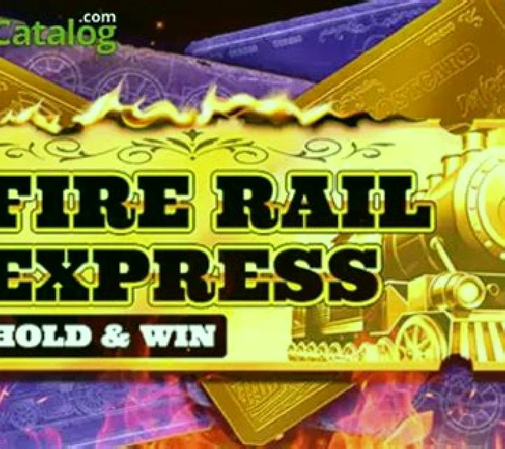 Fire Rail Express: Hold & Win slot