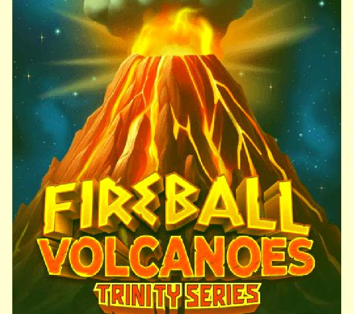 Fireball Volcanoes: Trinity Series slot game
