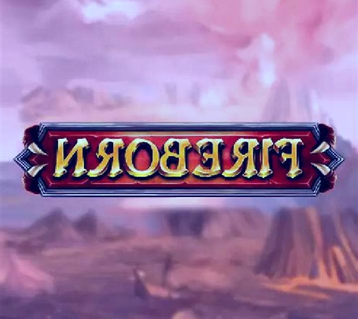 Fireborn slot game