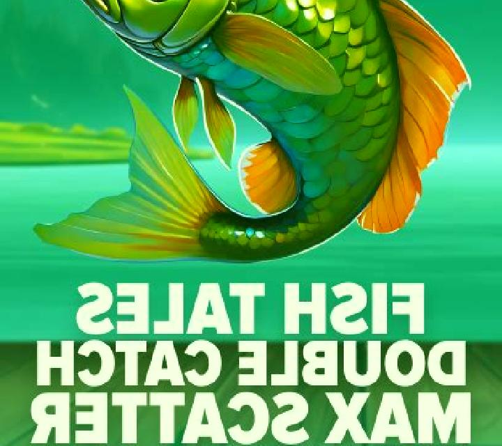 Fish Tales: Double Catch Max Scatter slot game