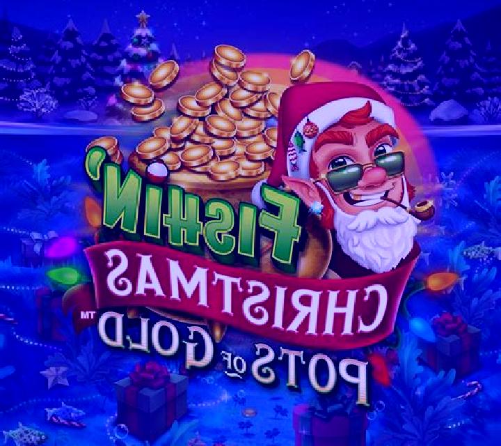 Fishin’ Christmas Pots Of Gold slot game
