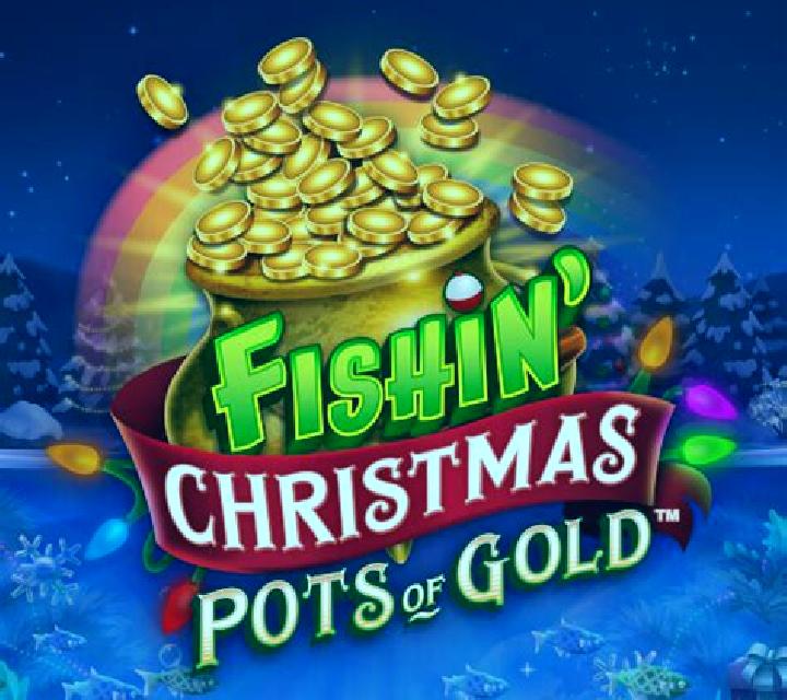Fishin’ Christmas Pots Of Gold slot machine