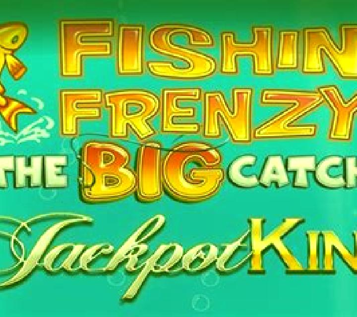 Fishin Frenzy Jackpot King slot game